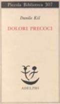 Dolori precoci