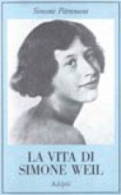 La vita di Simone Weil