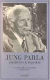 Jung parla. Interviste e incontri