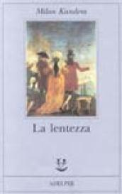 La lentezza