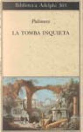 La tomba inquieta. Un ciclo di parole