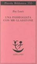 Una passeggiata con Mr. Gladstone