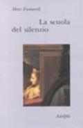 La scuola del silenzio. Il senso delle immagini nel XVII secolo