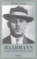 Haarmann. Storia di un lupo mannaro