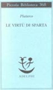 Le virtù di Sparta