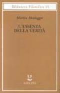 L'essenza della verità. Sul mito della caverna e sul «Teeteto» di Platone