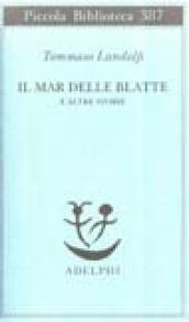 Il mar delle blatte e altre storie