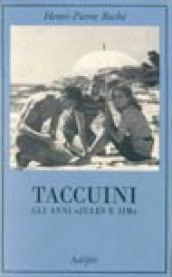 Taccuini. Gli anni «Jules e Jim»