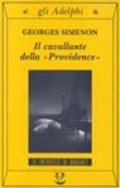 Il cavallante della «Providence»