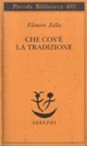 Che cos'è la tradizione