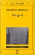 Maigret: Le inchieste di Maigret (20 di 75) (Le inchieste di Maigret: romanzi)