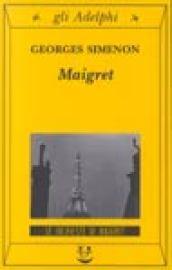 Maigret: Le inchieste di Maigret (20 di 75) (Le inchieste di Maigret: romanzi)