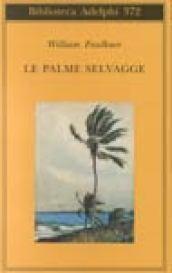 Le palme selvagge