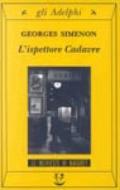 L’ispettore Cadavre: Le inchieste di Maigret (22 di 75) (Le inchieste di Maigret: romanzi)