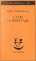 Arte di insultare (L')