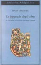 Le leggende degli ebrei. 3: Giuseppe, i figli di Giacobbe, Giobbe