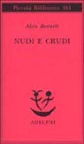 Nudi e crudi