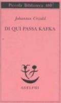 Da qui passa Kafka