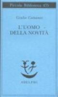 L'uomo della novità