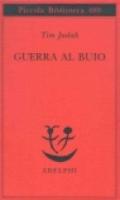Guerra al buio