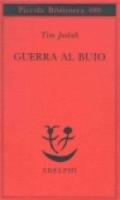 Guerra al buio