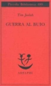 Guerra al buio