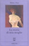 La storia di mia moglie