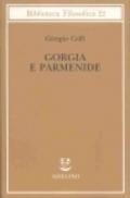 Gorgia e Parmenide. Lezioni 1965-1967