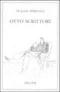 Otto scrittori