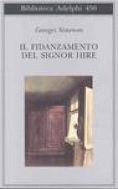 Il fidanzamento del signor Hire (Biblioteca Adelphi Vol. 450)