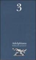 Adelphiana. Pubblicazione permanente. 3.