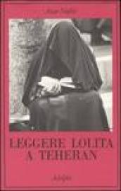 Leggere Lolita a Teheran