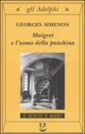 Maigret e l'uomo della panchina