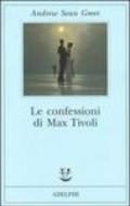 Le confessioni di Max Tivoli