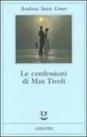 Le confessioni di Max Tivoli