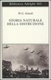 Storia naturale della distruzione