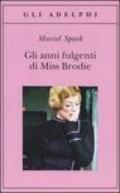 Anni fulgenti di miss Brodie (Gli)