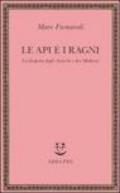 Le api e i ragni. La disputa degli antichi e dei moderni