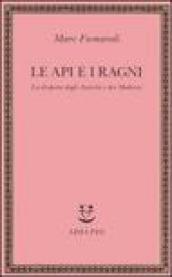 Le api e i ragni. La disputa degli antichi e dei moderni