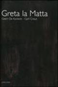 Greta la Matta