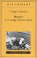 Maigret e il corpo senza testa