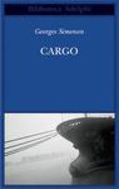 Cargo (Biblioteca Adelphi Vol. 489)