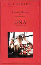 DNA. Il segreto della vita