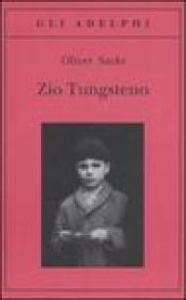 Zio Tungsteno. Ricordi di un'infanzia chimica