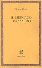 Il mercato d'azzardo