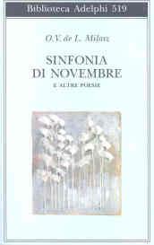 Sinfonia di Novembre e altre poesie. Testo francese a fronte