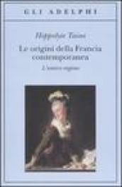 Le origini della Francia contemporanea. L'antico regime