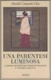 Una parentesi luminosa. L'amore segreto fra Umberto Boccioni e Vittoria Colonna