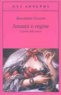 Amanti e regine: Il potere delle donne (Gli Adelphi Vol. 332)