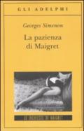 La pazienza di Maigret: Le inchieste di Maigret (63 di 75) (Le inchieste di Maigret: romanzi)